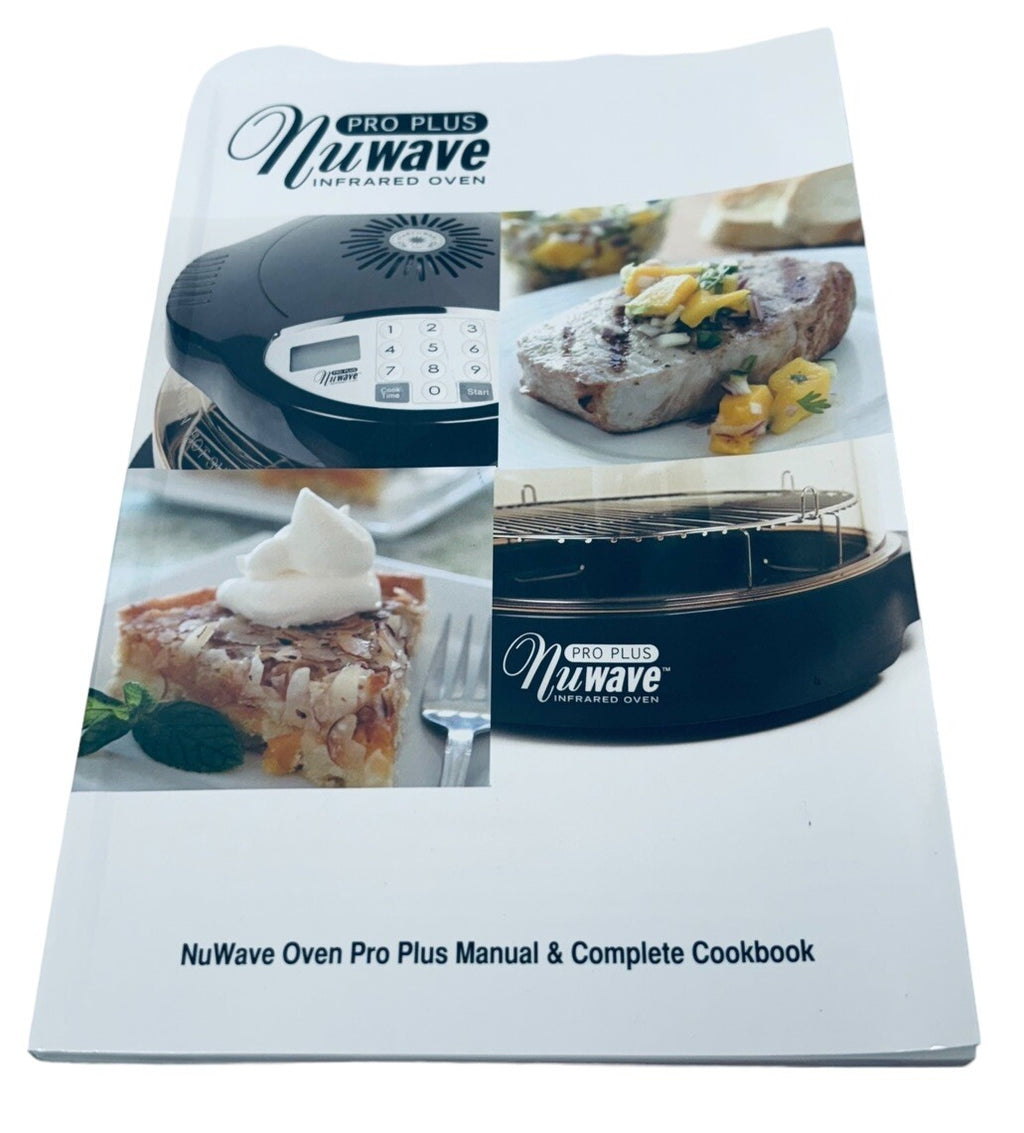 NUWAVE™ PRO PLUS INFRARED OVEN MODEL 20601 MANUAL & COMPLETE COOKBOOK~BRAND NEW