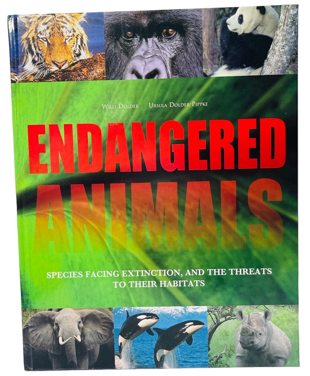 Endangered Animals, Threats to Their Habitats, COLOR PHOTOS~HARDCOVER BOOK~MINT