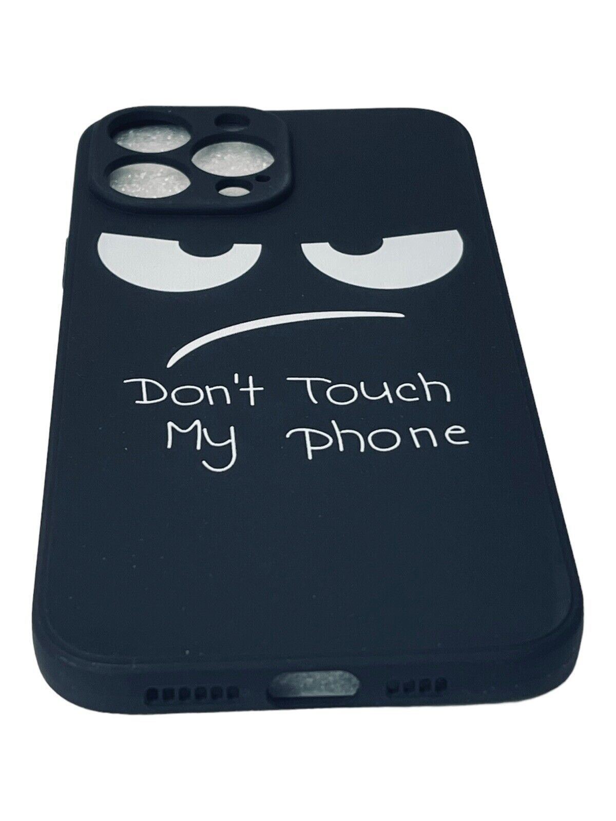 Apple iPhone 13 Pro Max Mobile Case Silicon-Black "Do Not Dont Touch My Phone"