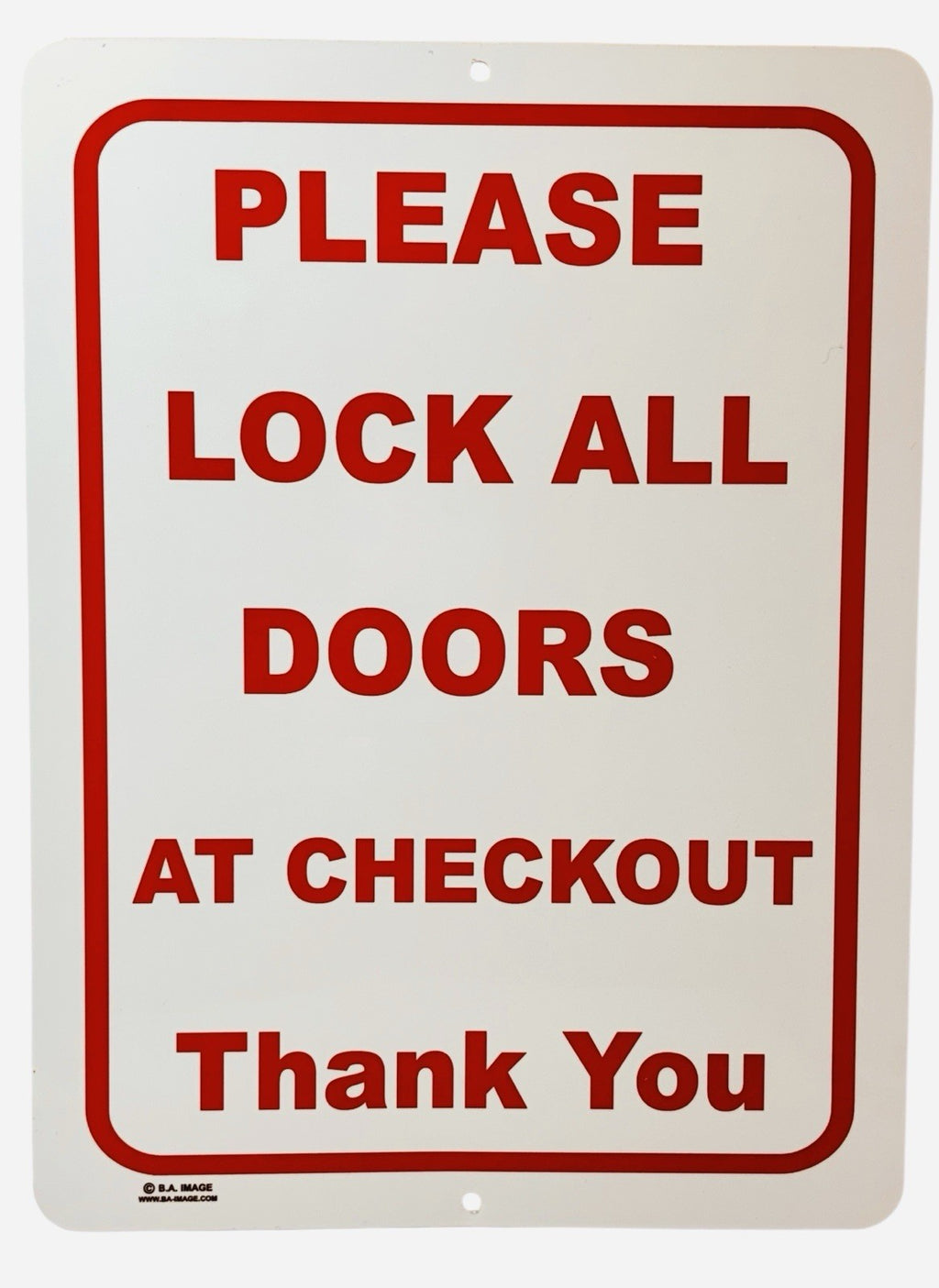 Black 015 Aluminum Metal Sign Horizontal (PLEASE LOCK ALL DOORS AT CHECKOUT).