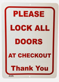 Black 015 Aluminum Metal Sign Horizontal (PLEASE LOCK ALL DOORS AT CHECKOUT).